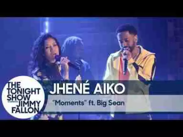 Video: Big Sean & Jhené Aiko - Moments